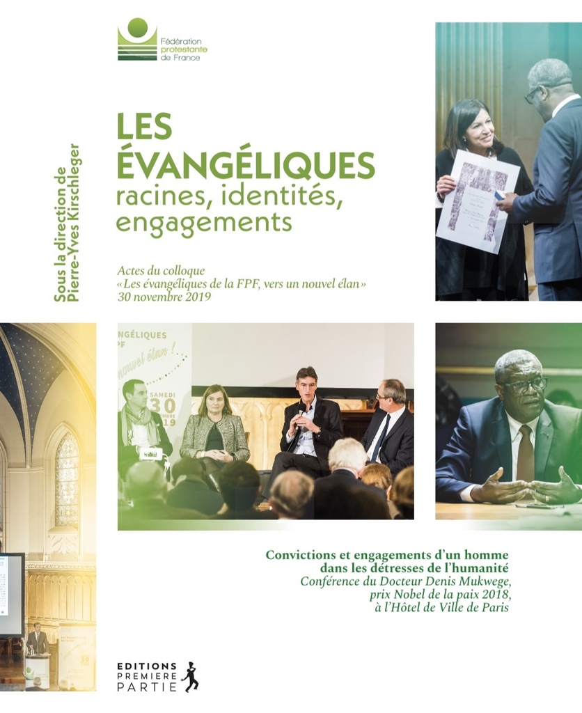 Les évangéliques, racines, identités, engagements