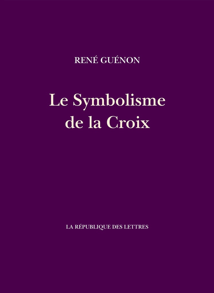 Le Symbolisme de la Croix