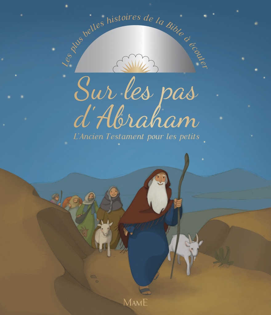 Sur les pas d'Abraham. L'Ancien Testament pour les petits + CD