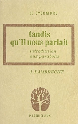 Tandis qu'il nous parlait