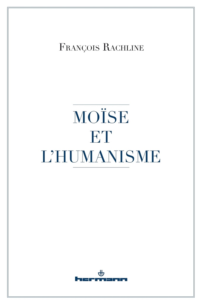 Moïse et l'humanisme
