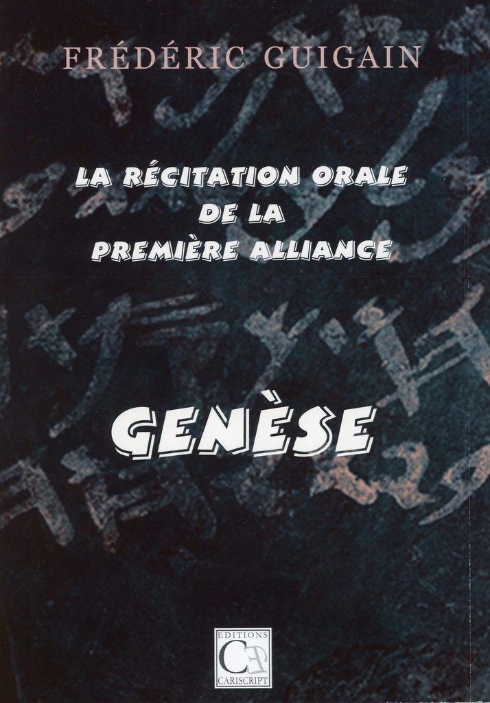 La Récitation orale de la Première Alliance – Genèse