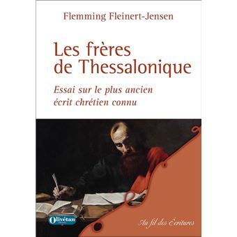 [9782354796716] Les frères de Thessalonique - essai sur le plus ancien écrit chrétien connu