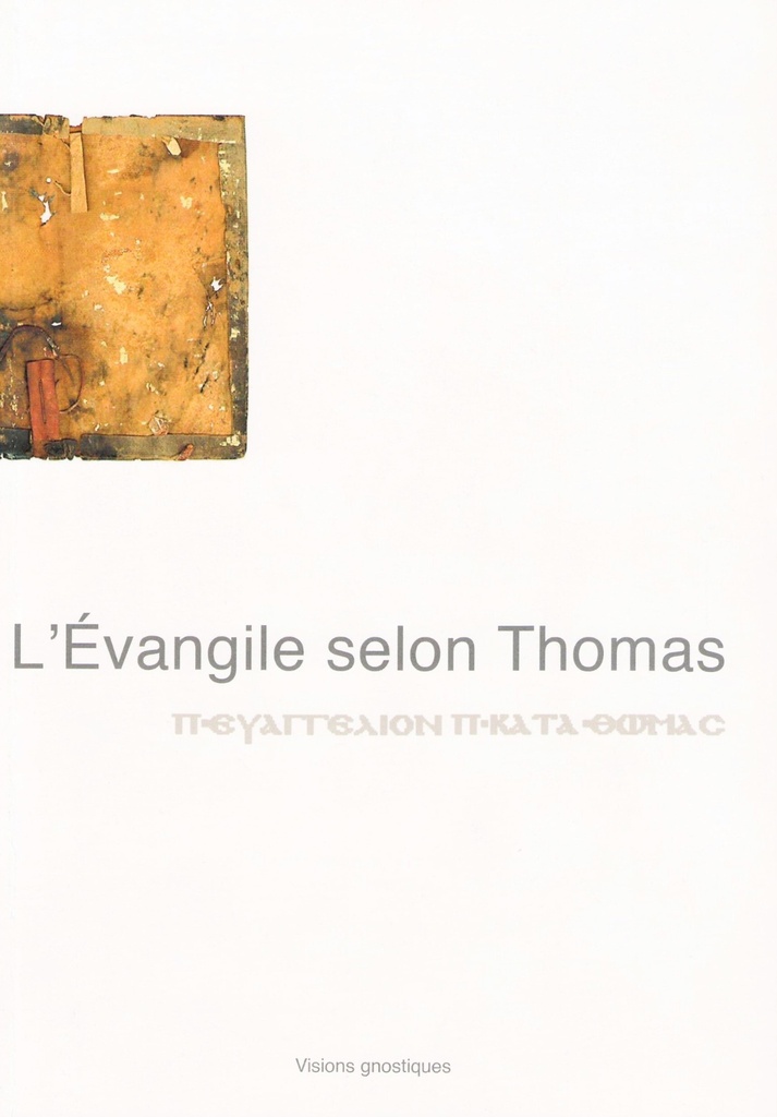 L EVANGILE SELON THOMAS
