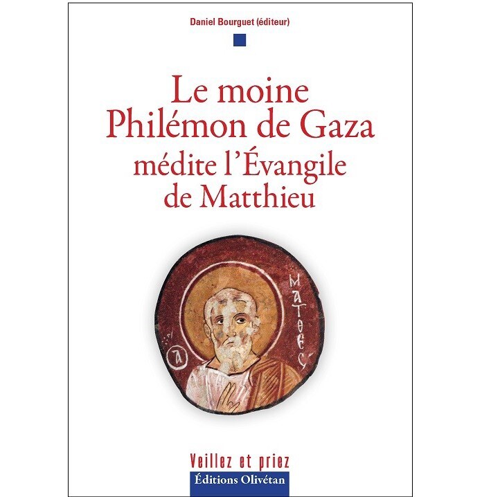 [9782354796242] Le moine Philémon de Gaza médite l'Évangile de Matthieu