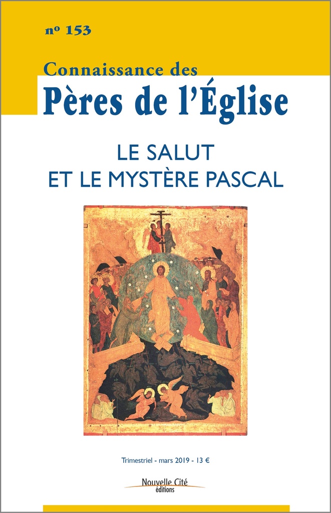 Connaissance des Pères de l'Église n°153
