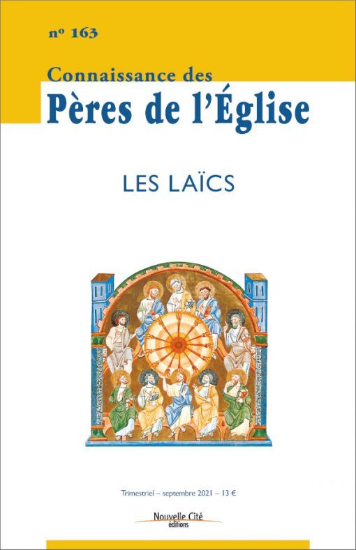 Connaissance des Pères de l'Église n°163