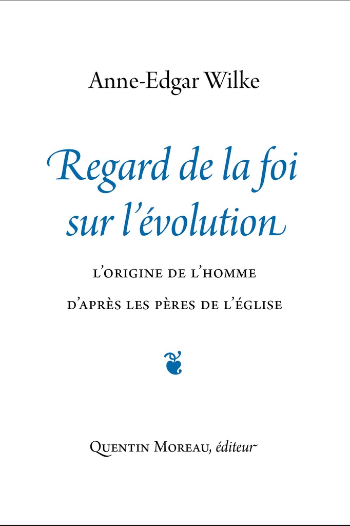 [9782930788609] Regard de la foi sur l'évolution