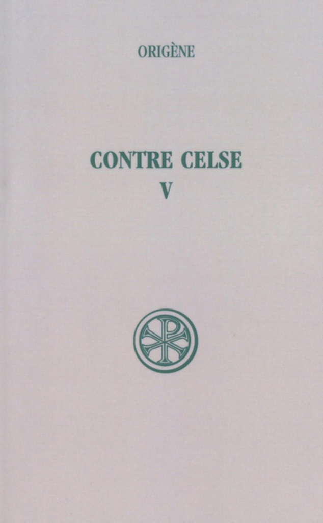 Contre Celse tome 5