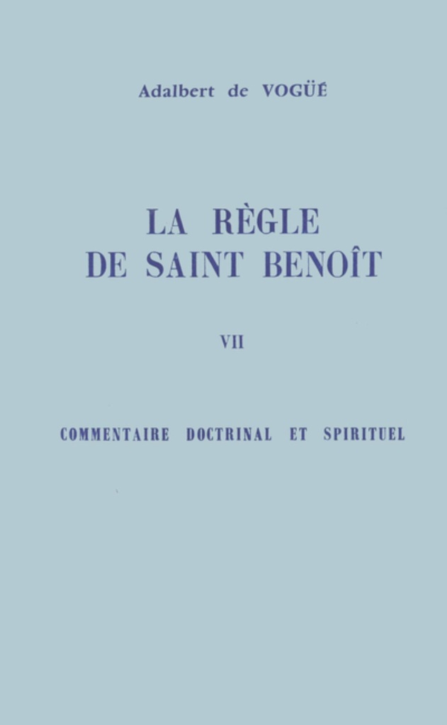 SC 297 LA REGLE DE SAINT BENOIT - TOME 7