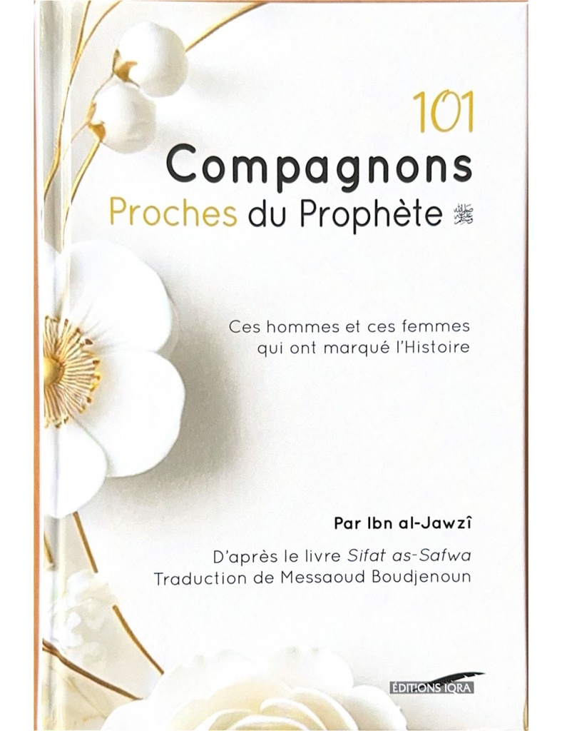Les 101 compagnons proches du Prophète