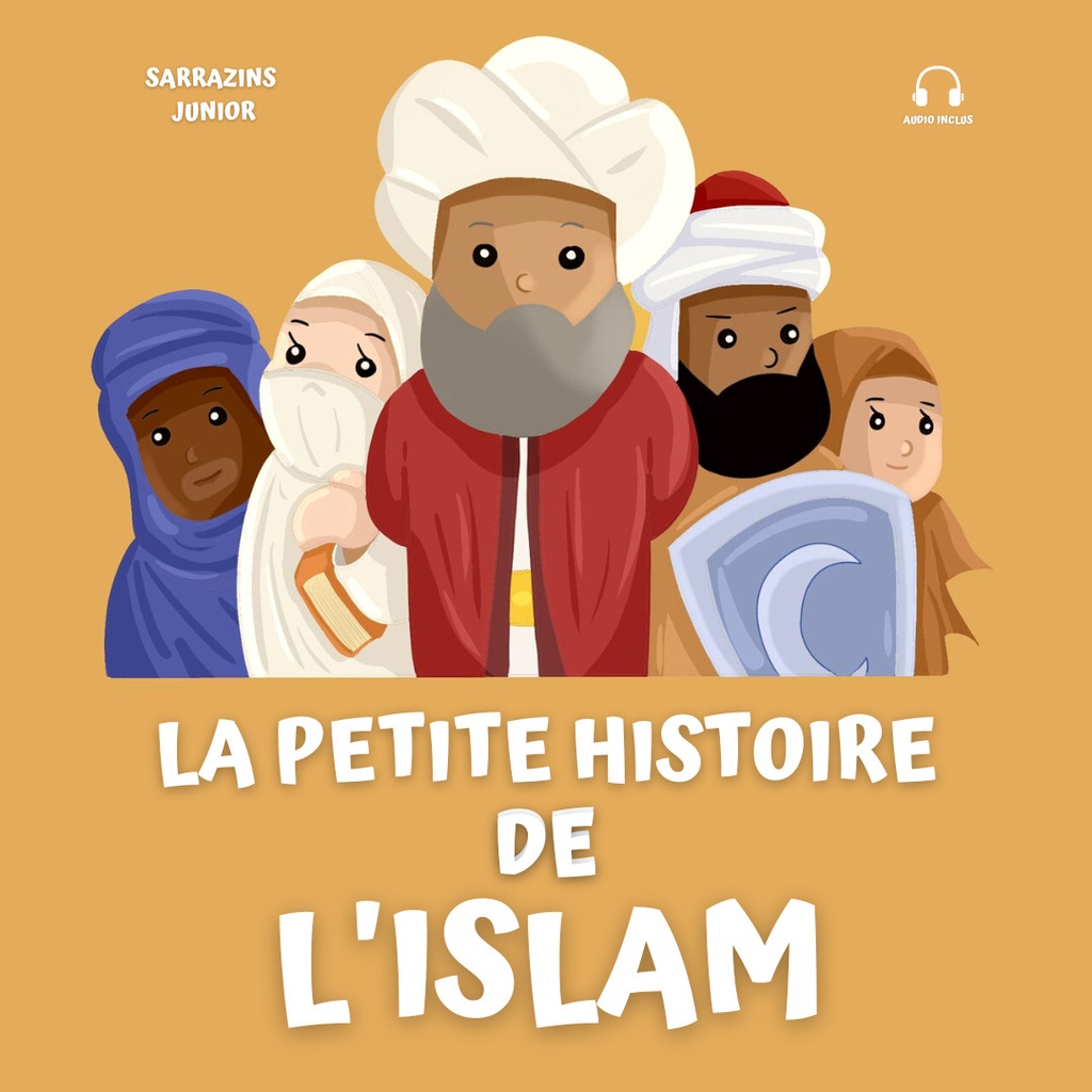 LA PETITE HISTOIRE DE L’ISLAM ne pas utiliser