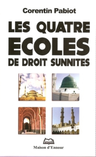 LES QUATRE ECOLES DE DROIT SUNNITES