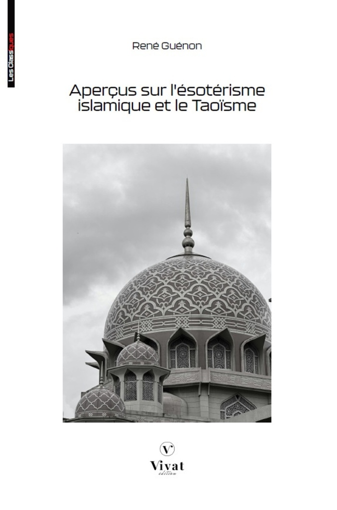 [9782385840853] Aperçus sur l'ésotérisme islamique et le Taoïsme