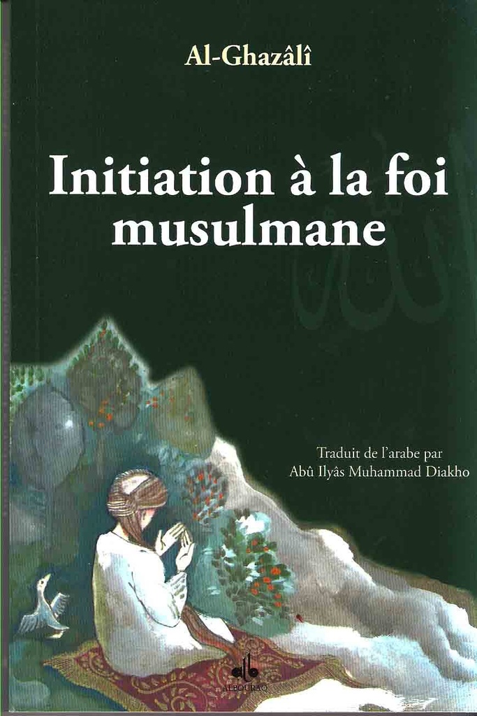 INITIATION à LA FOI MUSULMANE