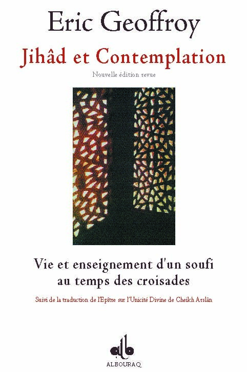 JIHâD ET CONTEMPLATION, VIE ET