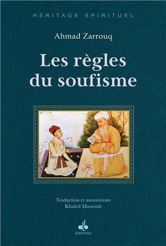 RèGLES DU SOUFISME (LES)