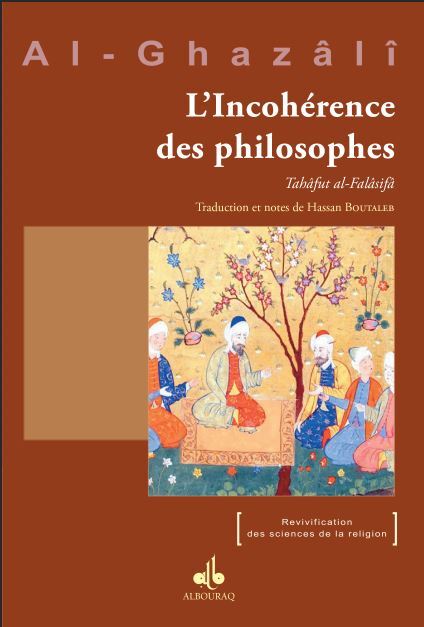 INCOHéRENCE DES PHILOSOPHES  -