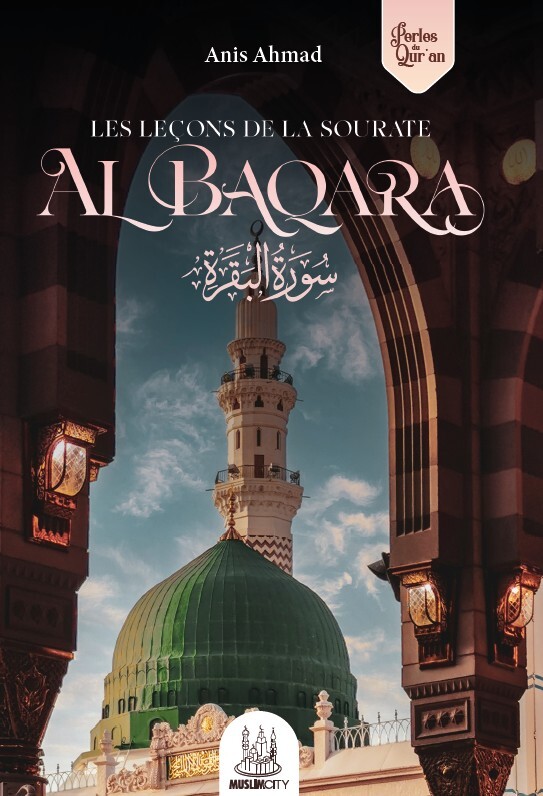 Les leçons de la sourate Al Baqara