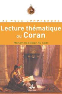 [9782841613588] LECTURE THéMATIQUE DU CORAN
