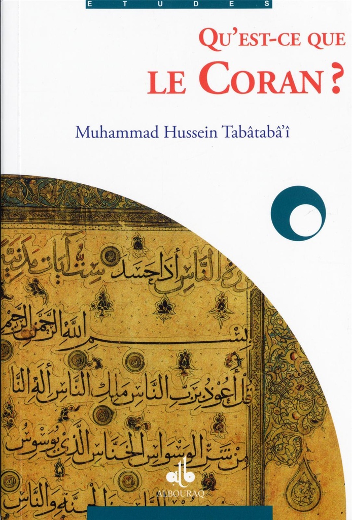 QU’EST-CE QUE LE CORAN?