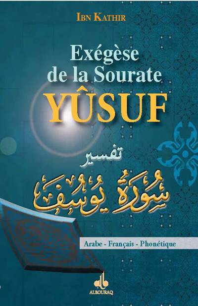 EXéGèSE DE LA SOURATE YUSUF (J