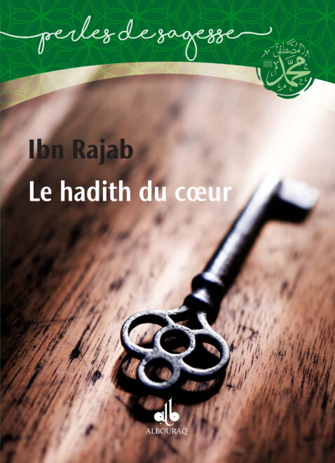 PERLES DE SAGESSE : LE HADITH