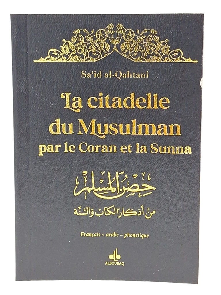 [9791022510202] CITADELLE DU MUSULMAN - (AR-FR