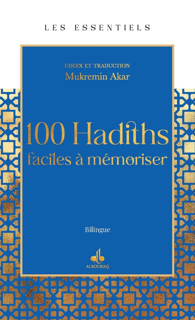 [9791022514606] LES ESSENTIELS - 100 HADITHS -