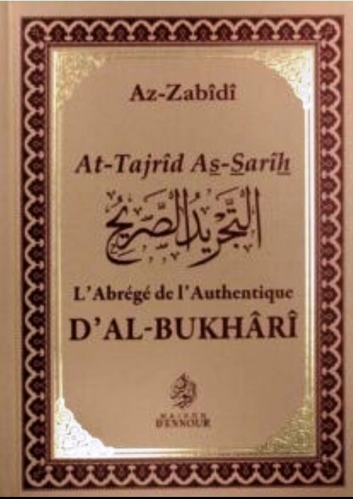 [9782752400352] L’ABREGE DE L’AUTHENTIQUE D’AL BUKHARI AT TAJRID A-SARIH