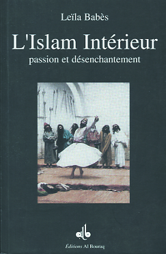 ISLAM INTéRIEUR : PASSION ET D