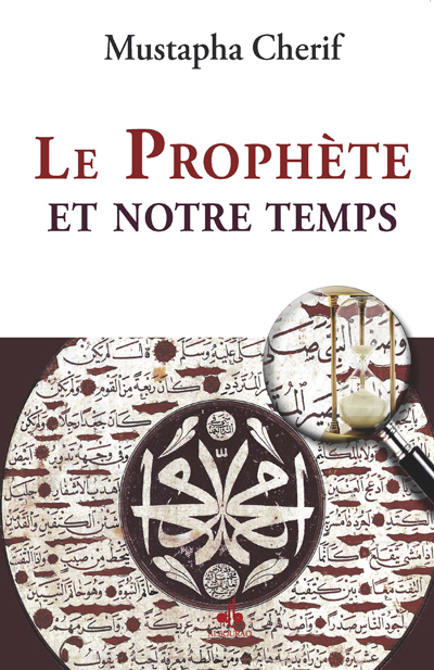 PROPHèTE ET NOTRE TEMPS (LE)