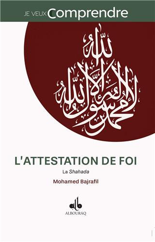ATTESTATION DE FOI : LA SHAHAD