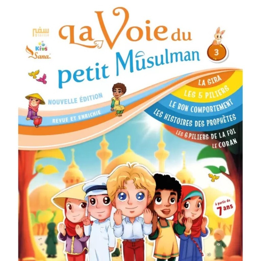 La voie du petit musulman Tome 03