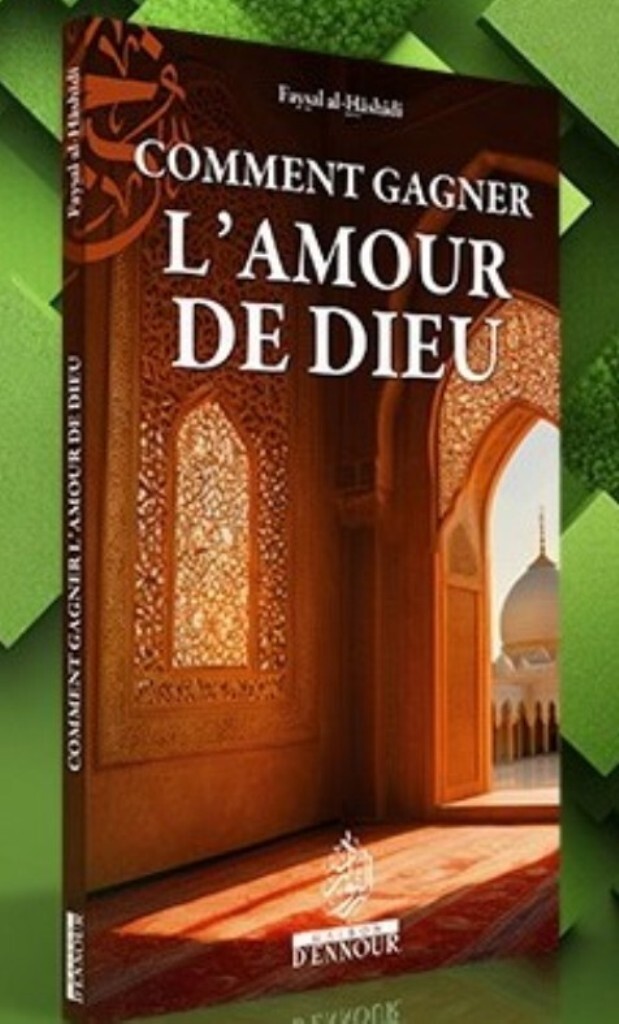 Comment gagner l'amour de Dieu