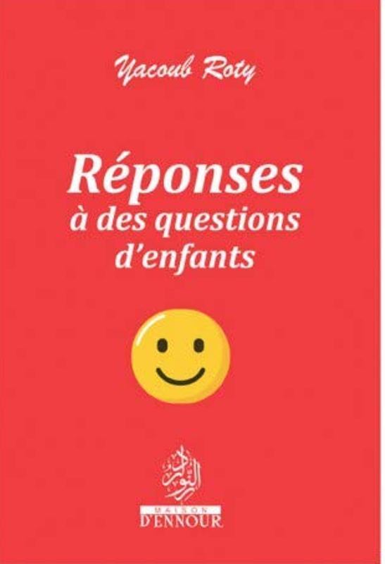 Réponses à des questions d'enfants
