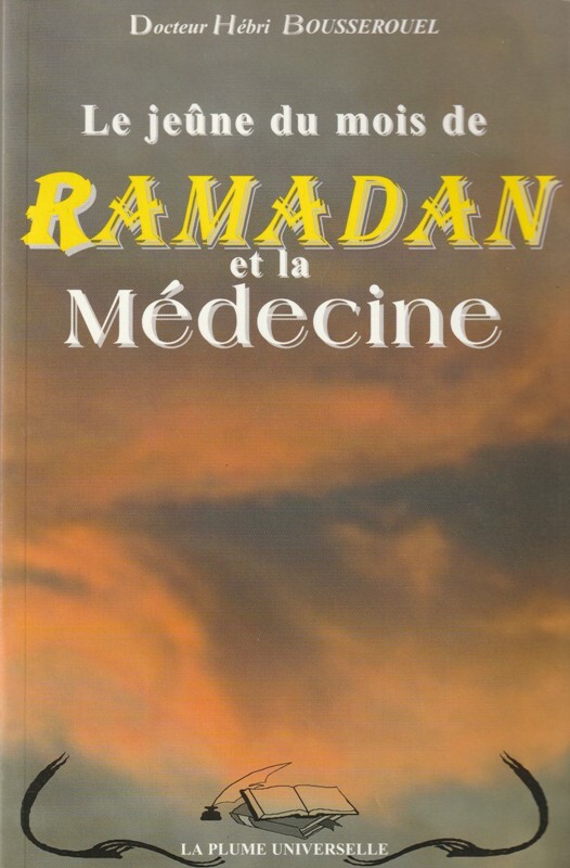 Le jeûne du mois de ramadan et la médecine