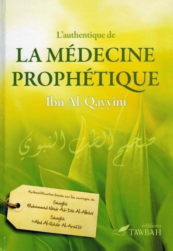 L'authentique De La Médecine Prophétique