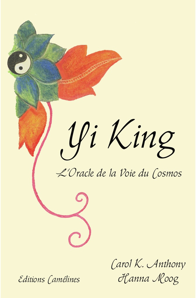 Yi King, L'Oracle de la Voie du Cosmos