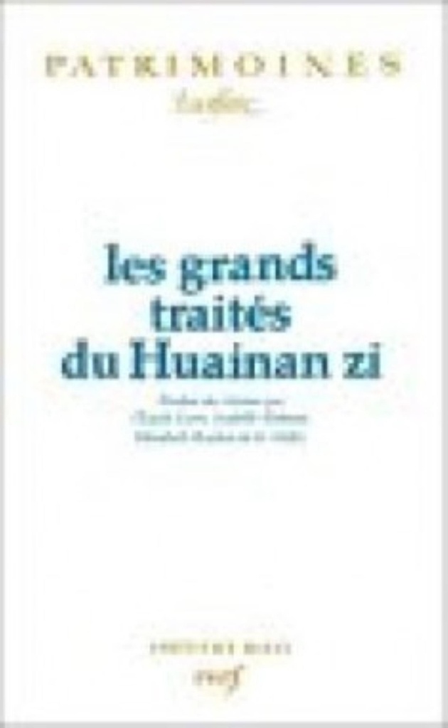 LES GRANDS TRAITES DE HUAINAN ZI
