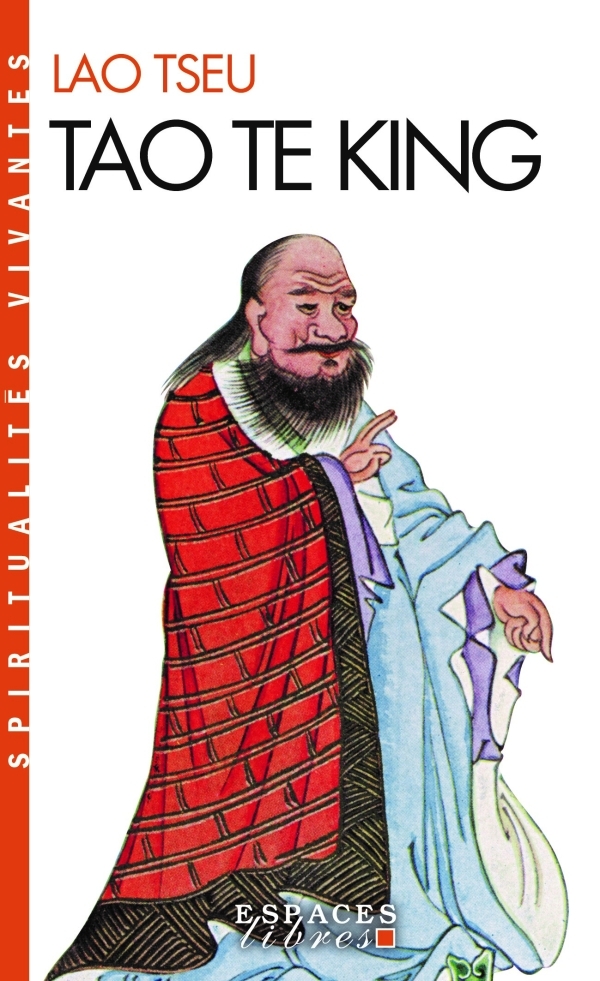 [9782226021182] Tao Te King (Espaces Libres - Spiritualités Vivantes)