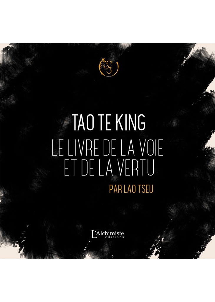 [9782379662256] Tao Te King - Le livre de la voie et de la vertu