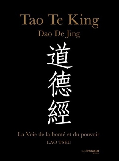 [9782813209092] Tao te king, La voie de la bonté et du pouvoir