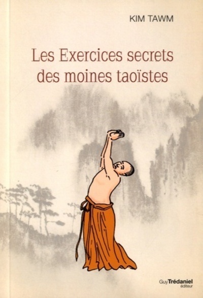 [9782813209917] Les Exercices Secrets des Moines Taoïstes