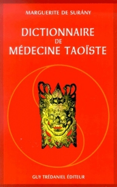 Dictionnaire de médecine taoïste