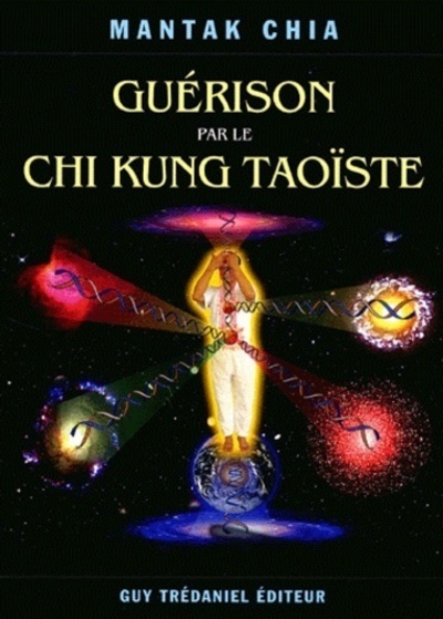 [9782844453372] Guerison par le chi kung taoiste