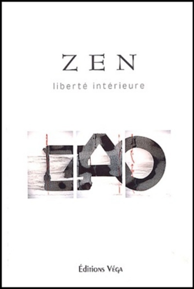 [9782858293179] Zen - Liberté intérieure