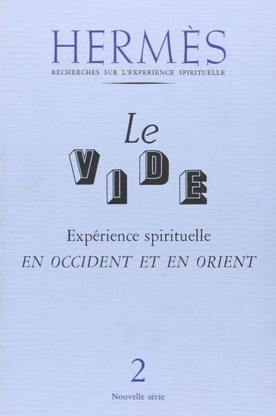 [9782866811983] Hermès - numéro 2 Le vide - Expérience spirituelle en Occident et en Orient
