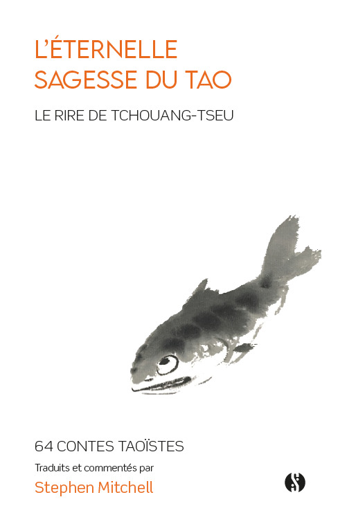 [9782382390375] L'éternelle sagesse du Tao - Le Rire de Tchouang-tseu