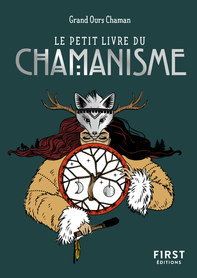 Le Petit Livre du chamanisme